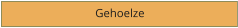 Gehoelze